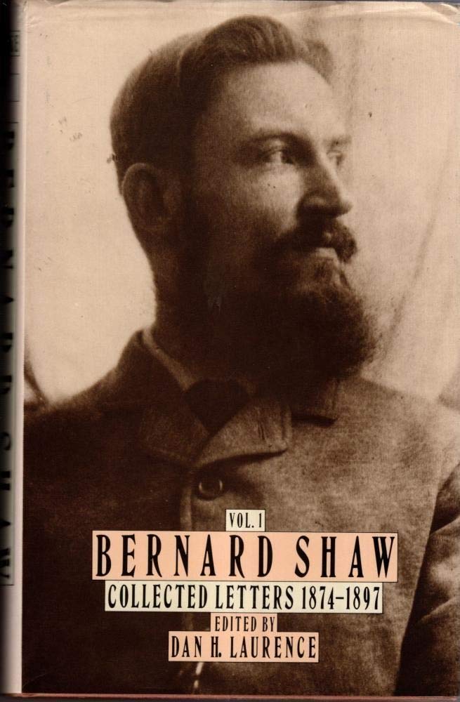 Bernard Shaw: Collected Letters 18741897, Volume 1,Used
