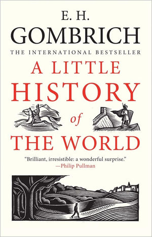 A Little History of the World (Little Histories),New