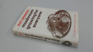 Mushroom Growing for Everyone,Used