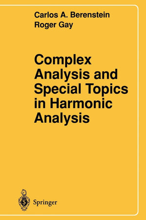 Complex Analysis And Special Topics In Harmonic Analysis,Used