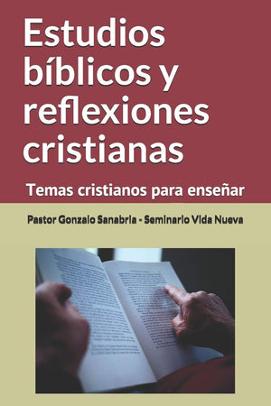 Estudios bblicos y reflexiones cristianas: Temas cristianos para ensear (Sermones de la Biblia para ensear) (Spanish Edition),Used