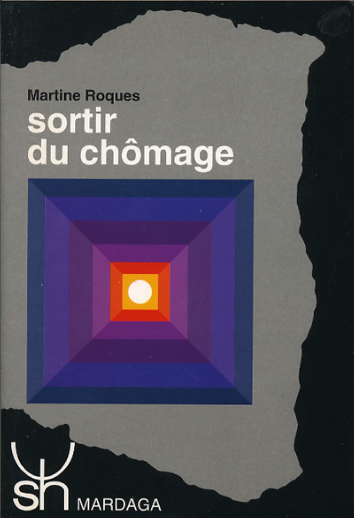 SORTIR DU CHOMAGE,Used
