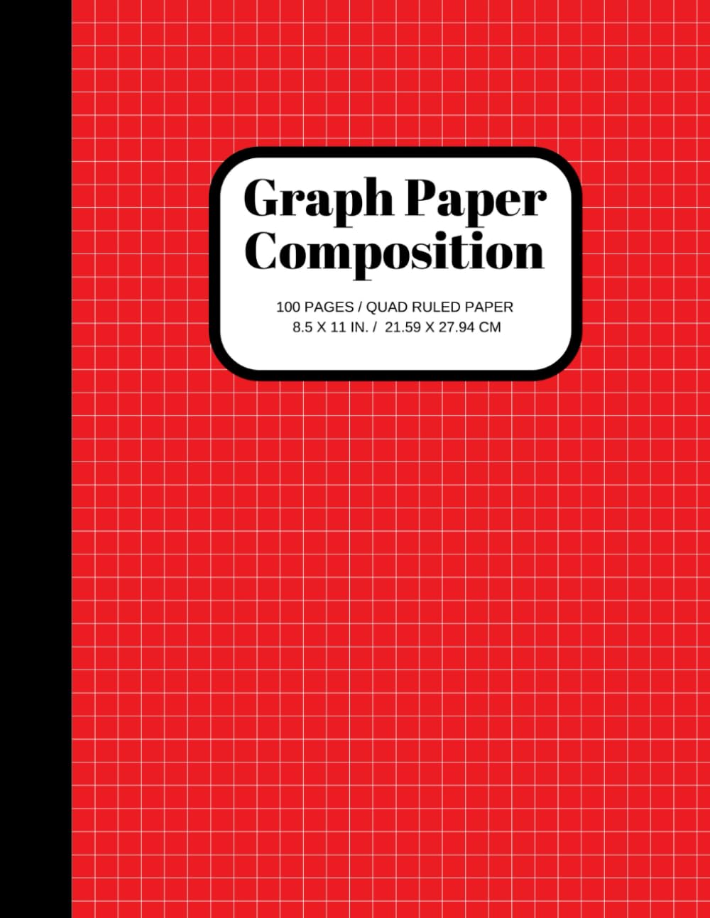 Graph Paper Composition Notebook: Grid Paper Notebook, Quad Ruled, 100 Sheets (Large, 8.5 X 11) (Graph Paper Notebooks),Used