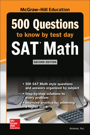 500 SAT Math Questions to Know by Test Day, Second Edition (Mcgraw Hill's 500 Questions to Know by Test Day),Used