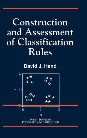Construction and Assessment of Classification Rules,Used