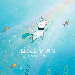 Not Quite Narwhal (Not Quite Narwhal and Friends),New