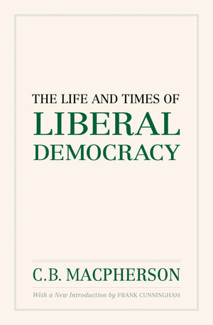 The Life and Times of Liberal Democracy (Wynford Project),Used