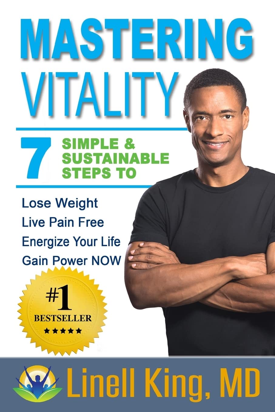 Mastering Vitality: 7 Simple & Sustainable Steps