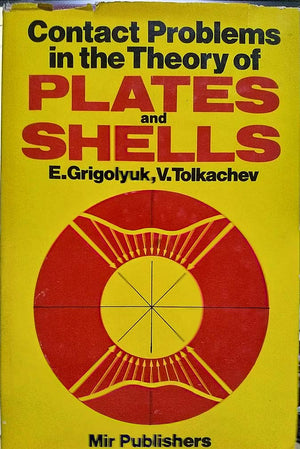 Contact Problems In The Theory Of Plates And Shells-used