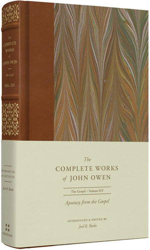 Apostasy from the Gospel (Volume 14) (The Complete Works of John Owen),Used