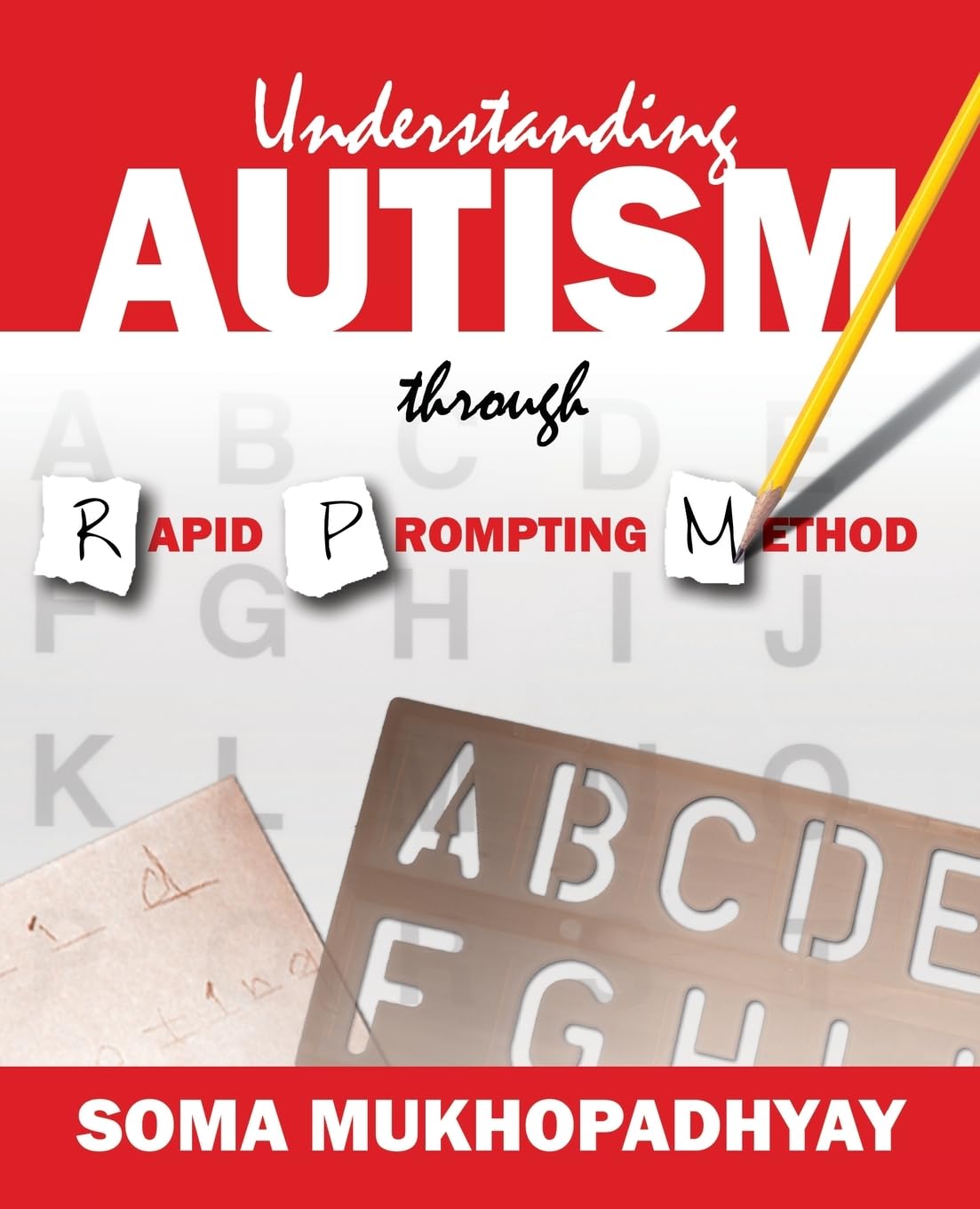 Understanding Autism through Rapid Prompting Method,Used