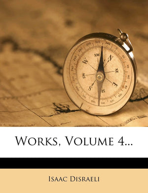 Works, Volume 4...,New