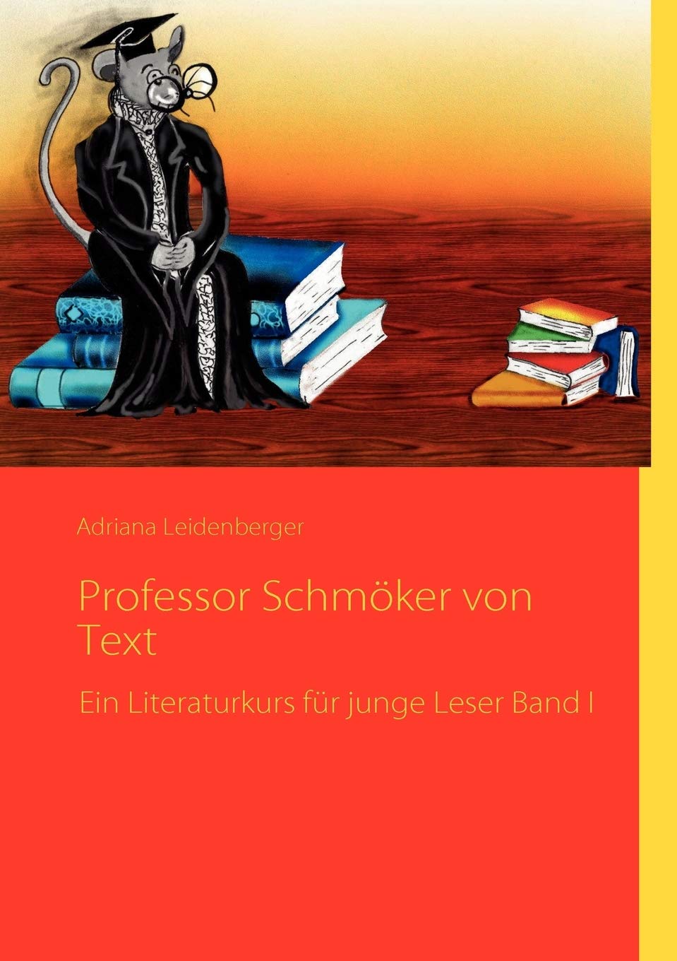 Professor Schmker von Text: Ein Literaturkurs fr junge Leser Band I (German Edition),Used