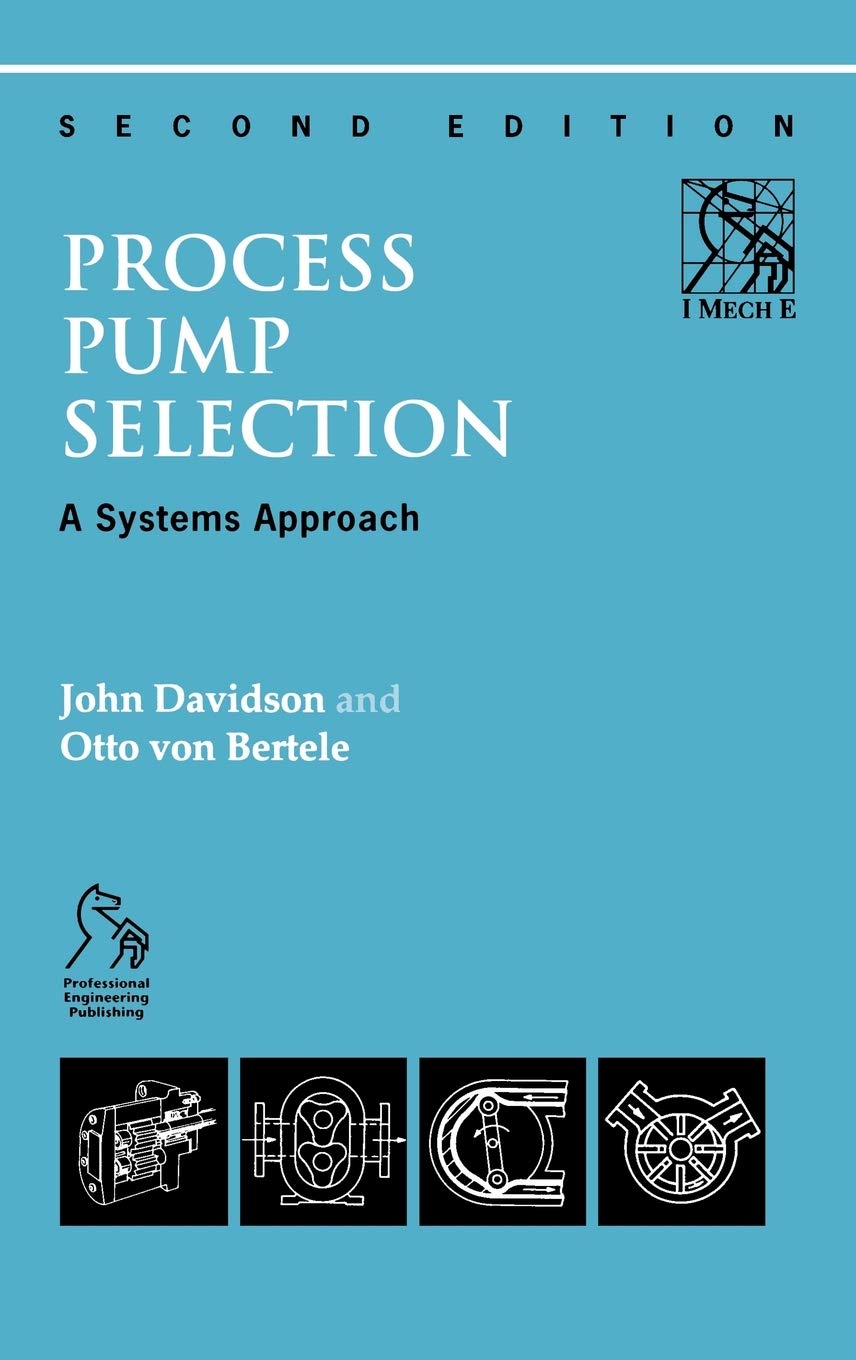 Process Pump Selection: A Systems Approach,Used