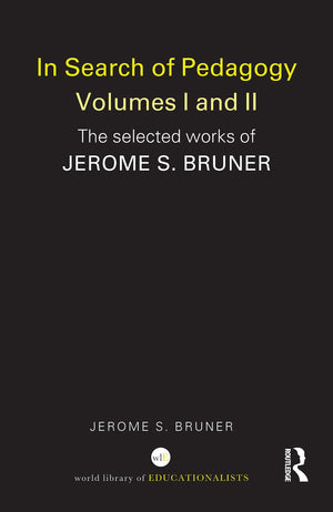 In Search of Pedagogy Volume I (World Library of Educationalists),Used