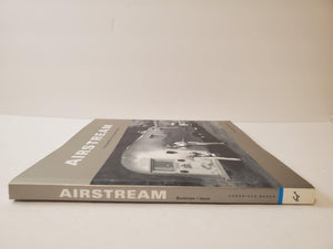 Airstream: The History of the Land Yacht,Used