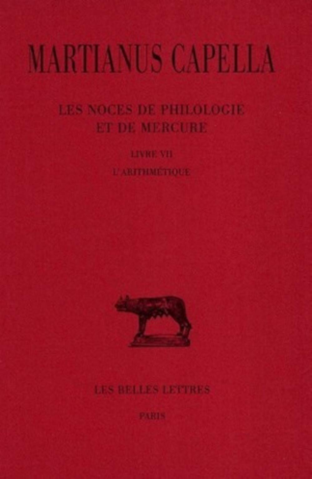Les Noces de Philologie et de Mercure (Collection Des Universites De France Serie Latine) (French Edition),Used