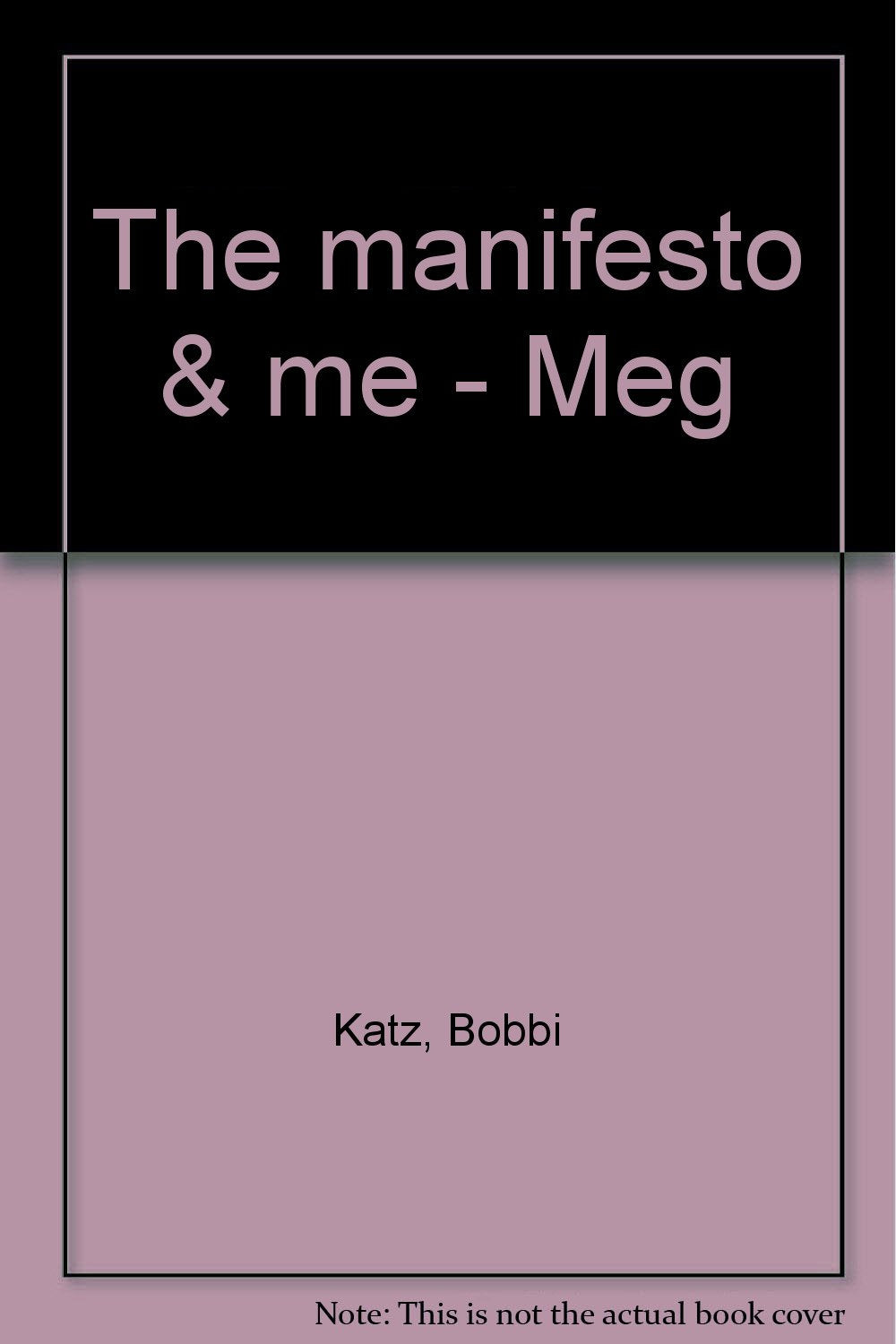 The manifesto & me  Meg
