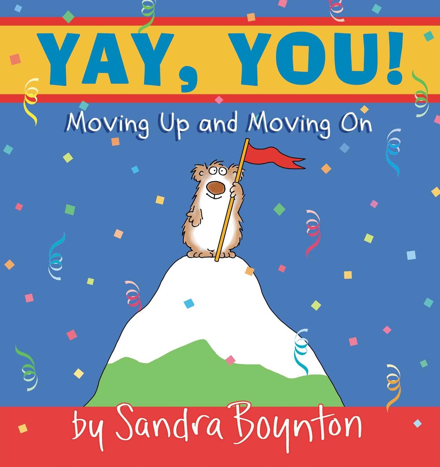 Yay, You! : Moving Up and Moving On,Used