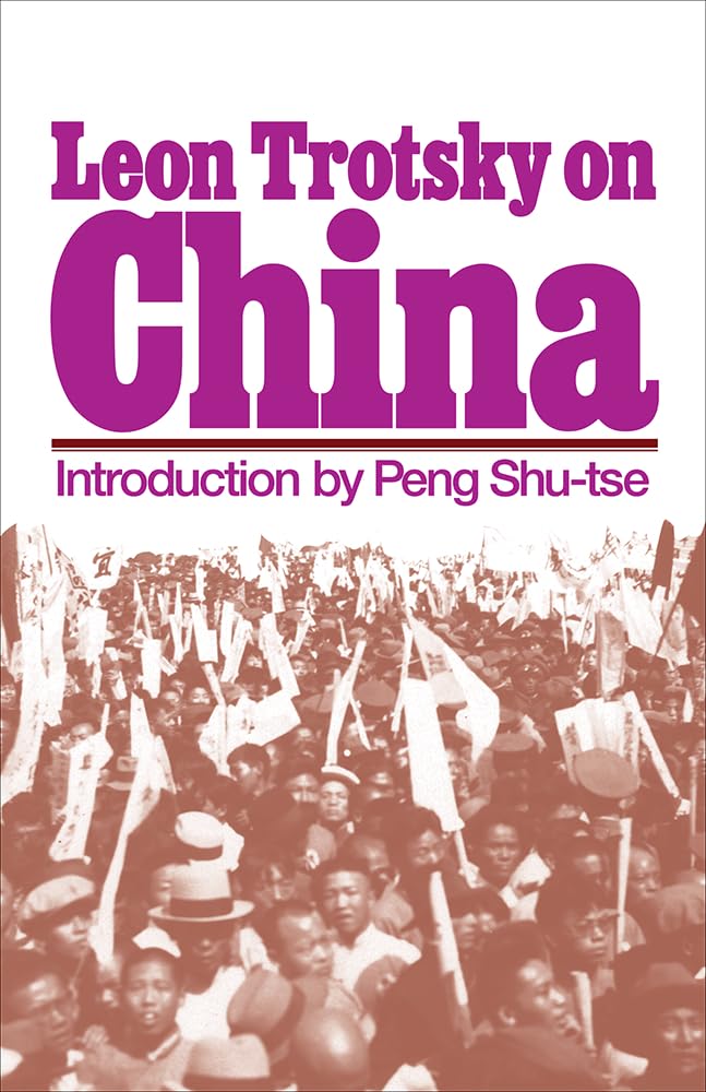 Leon Trotsky On China,Used