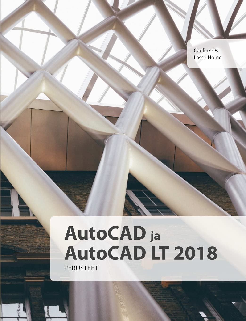 AutoCAD ja AutoCAD LT 2018 perusteet (Finnish Edition),Used