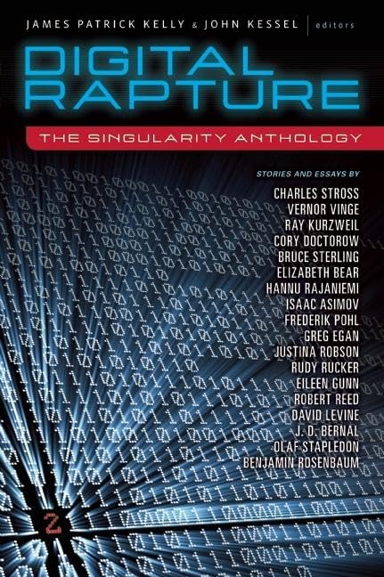 Digital Rapture: The Singularity Anthology,Used