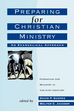 Preparing for Christian Ministry (Bridgepoint Books),Used