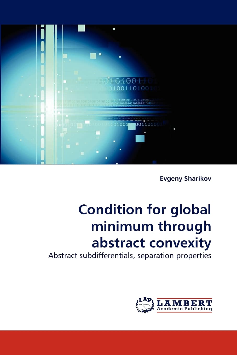 Condition for global minimum through abstract convexity: Abstract subdifferentials, separation properties,Used
