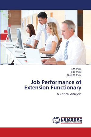 Job Performance of Extension Functionary: A Critical Analysis,Used