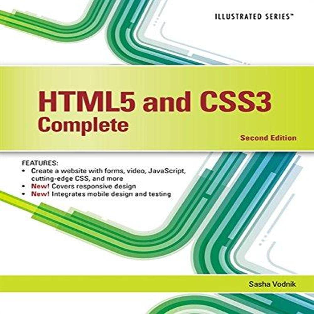 HTML5 and CSS3, Illustrated Complete,New