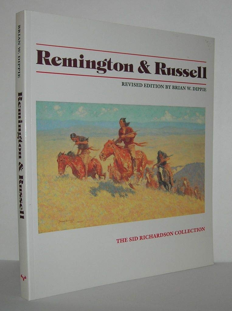 Remington and Russell: The Sid Richardson Collection,New