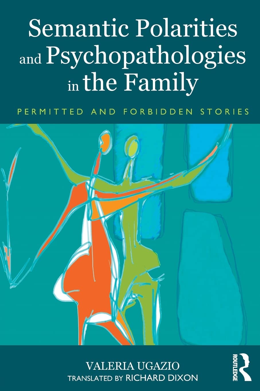 Semantic Polarities and Psychopathologies in the Family,Used