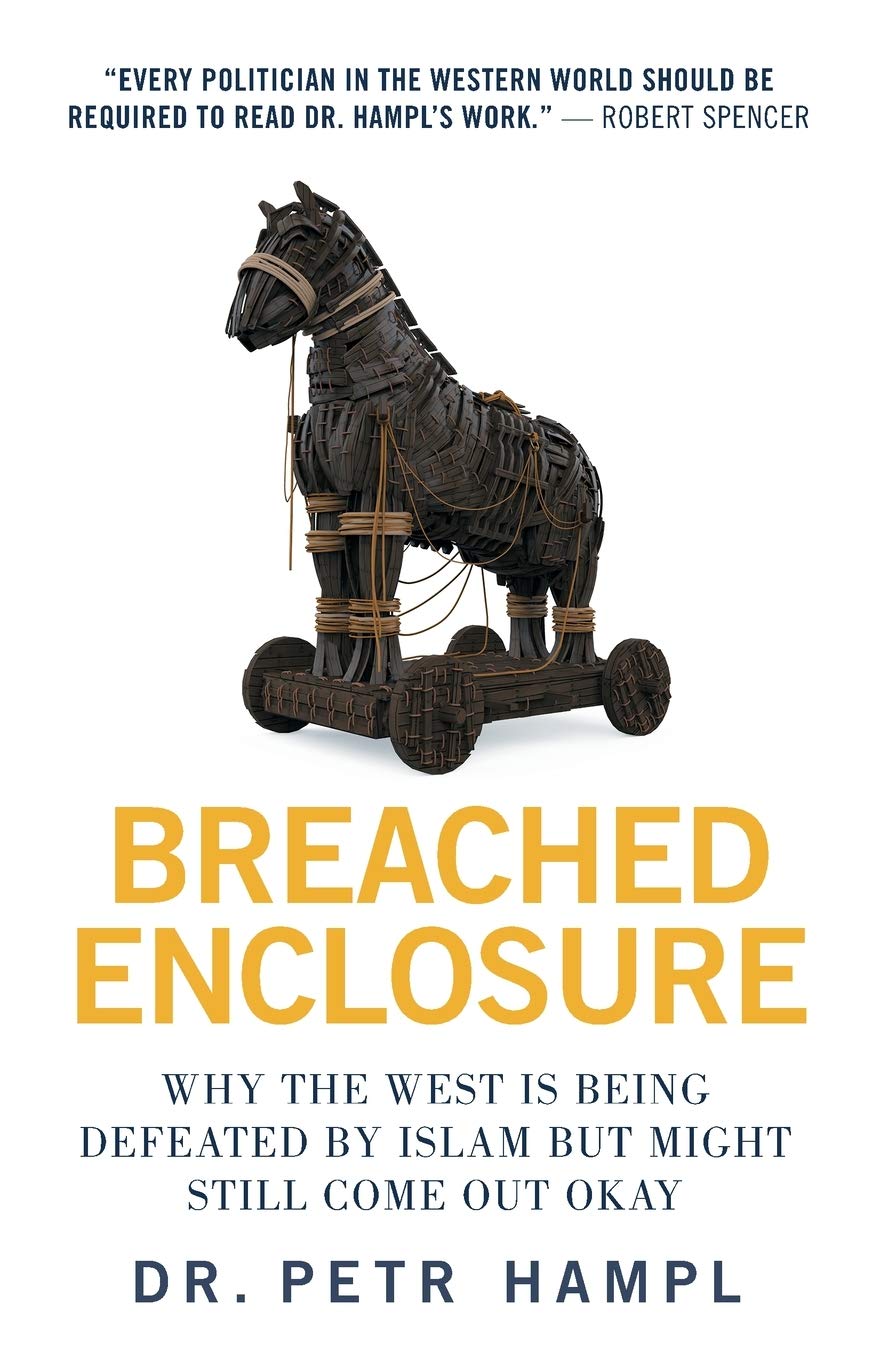 Breached Enclosure: Why the West Is Being Defeated by Islam but Might Still Come Out Okay,Used