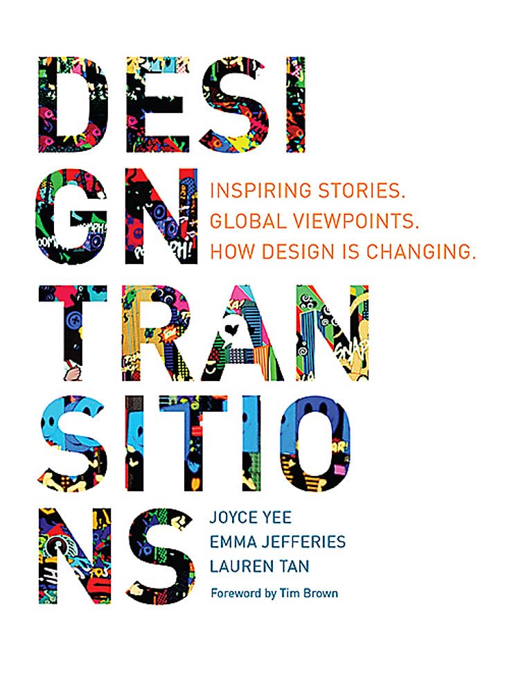 Design Transitions: Inspiring Stories. Global Viewpoints. How Design is Changing.,Used