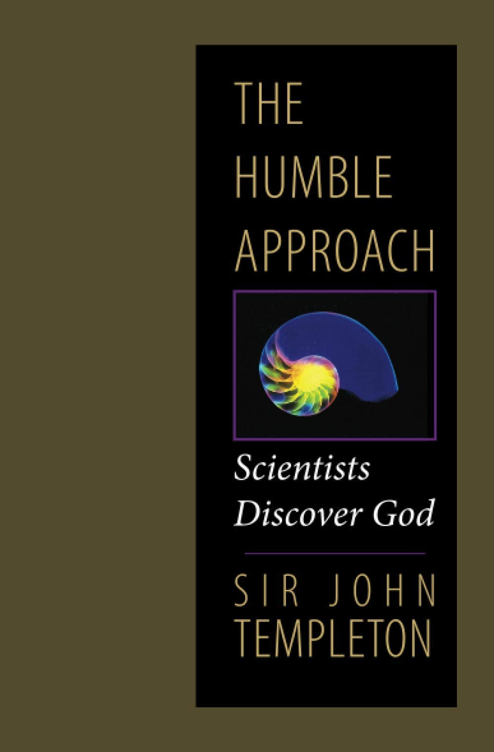 The Humble Approach: Scientists Discover God,Used