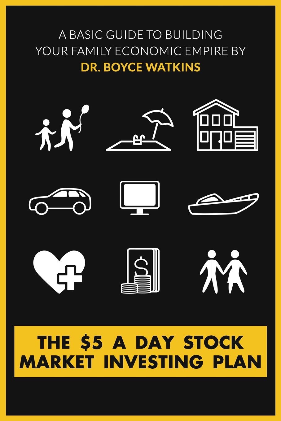 The $5 A Day Stock Market Investing Plan: A Basic Guide to Building Your Family Economic Empire,Used