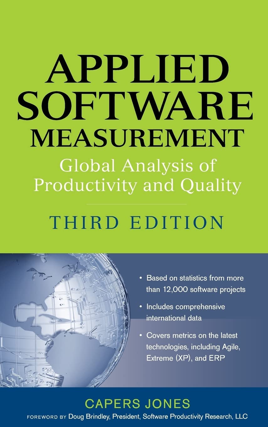 Applied Software Measurement: Global Analysis Of Productivity And Quality,New