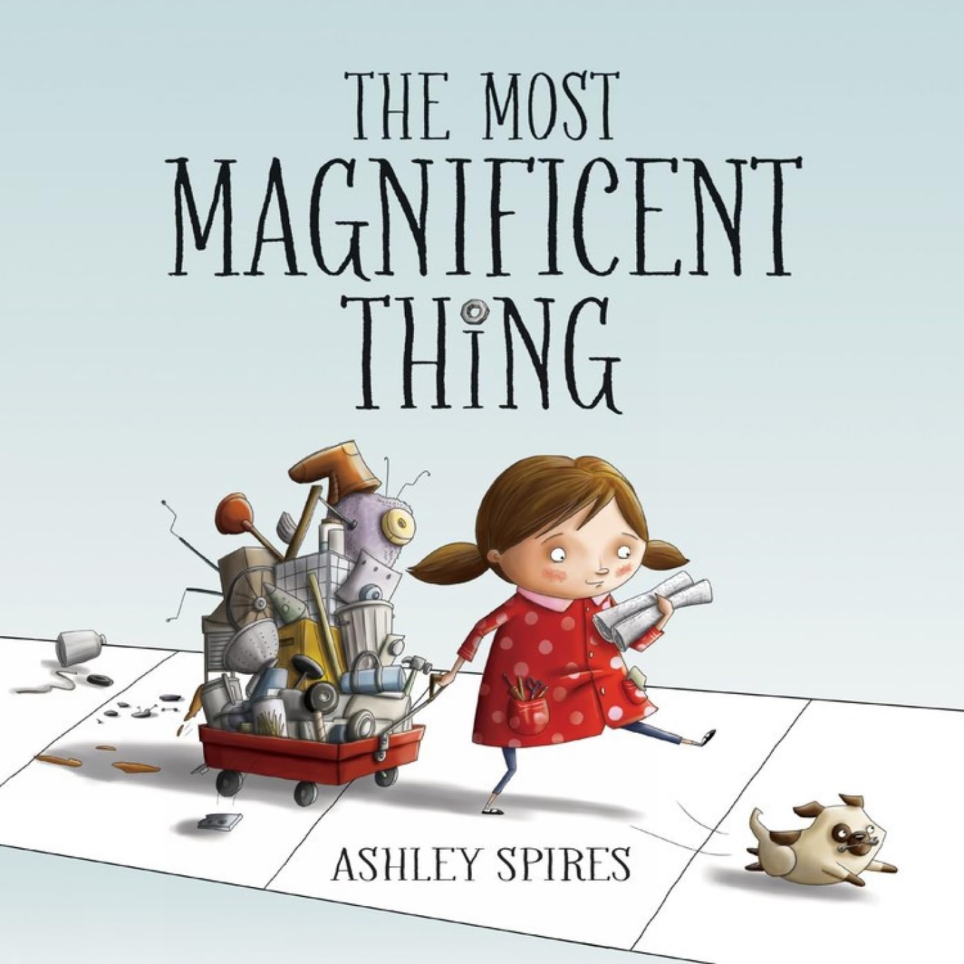The Most Magnificent Thing (Most Magnificent, 1),Used