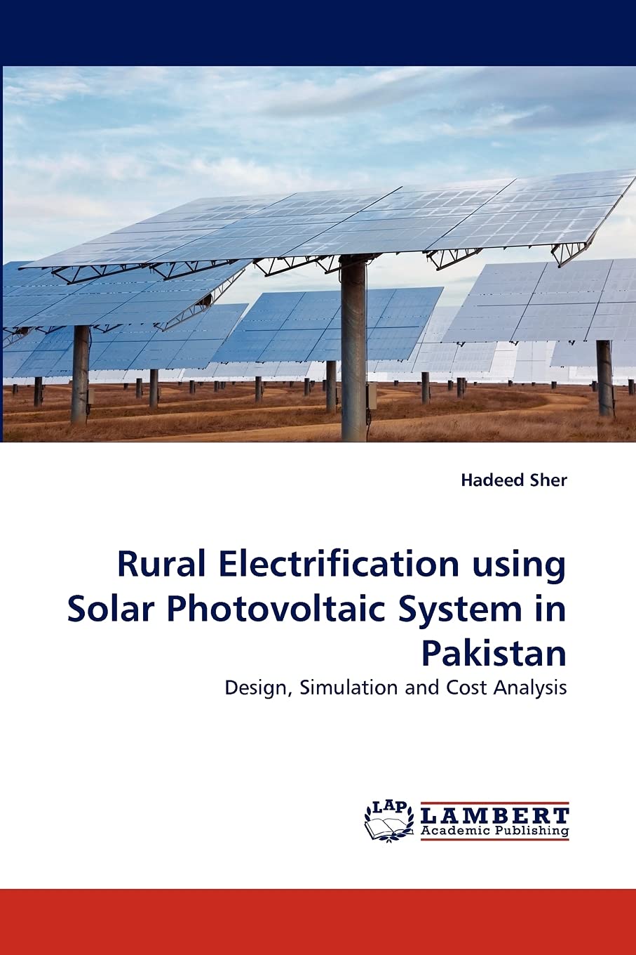Rural Electrification using Solar Photovoltaic System in Pakistan: Design, Simulation and Cost Analysis,Used
