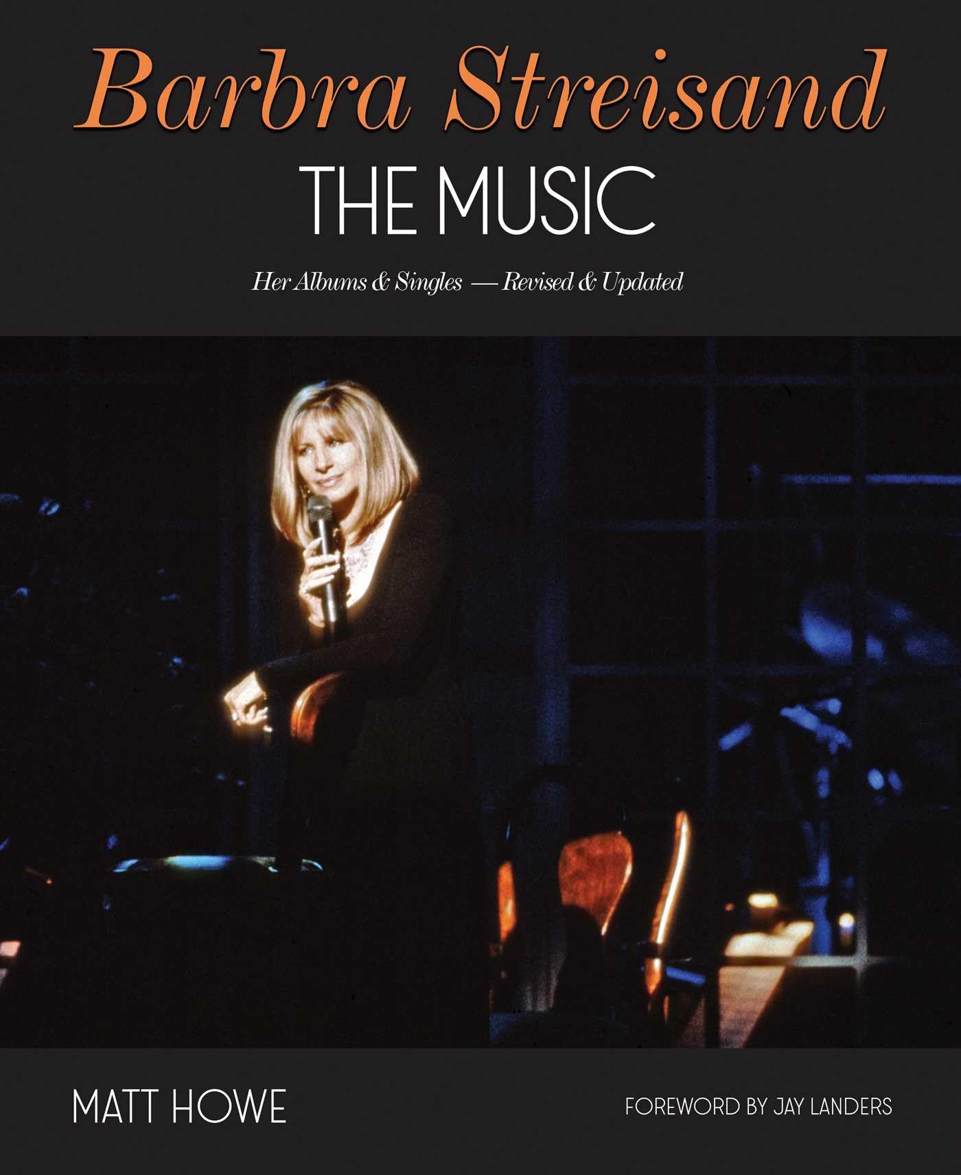 Barbra Streisand The Music: Her Albums & Singles  Revised & Updated