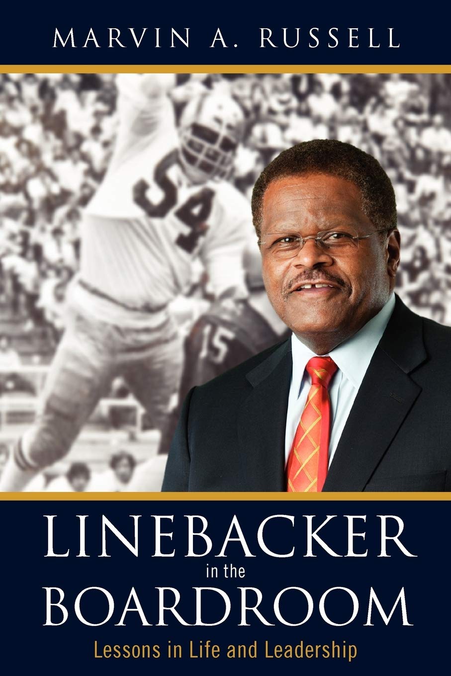 Linebacker in the Boardroom: Lessons in Life and Leadership,Used