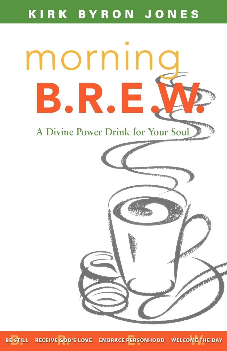 Morning B.R.E.W. : A Divine Power Drink For Your Soul,Used