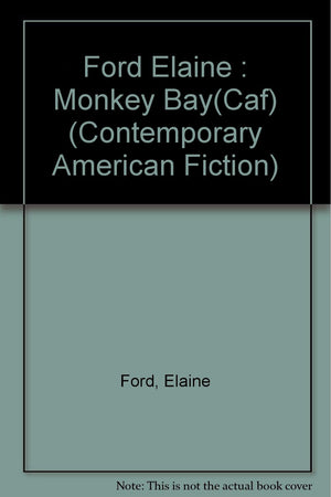 Monkey Bay (Contemporary American Fiction),Used