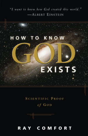 How To Know God Exists: Scientific Proof Of God,New