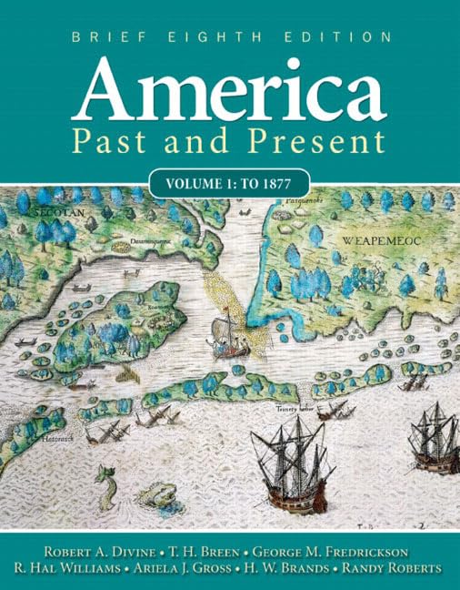 America Past and Present: To 1877,Used