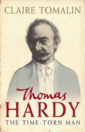 Thomas Hardytime Torn Man: A Life Of Thomas Hardy,Used