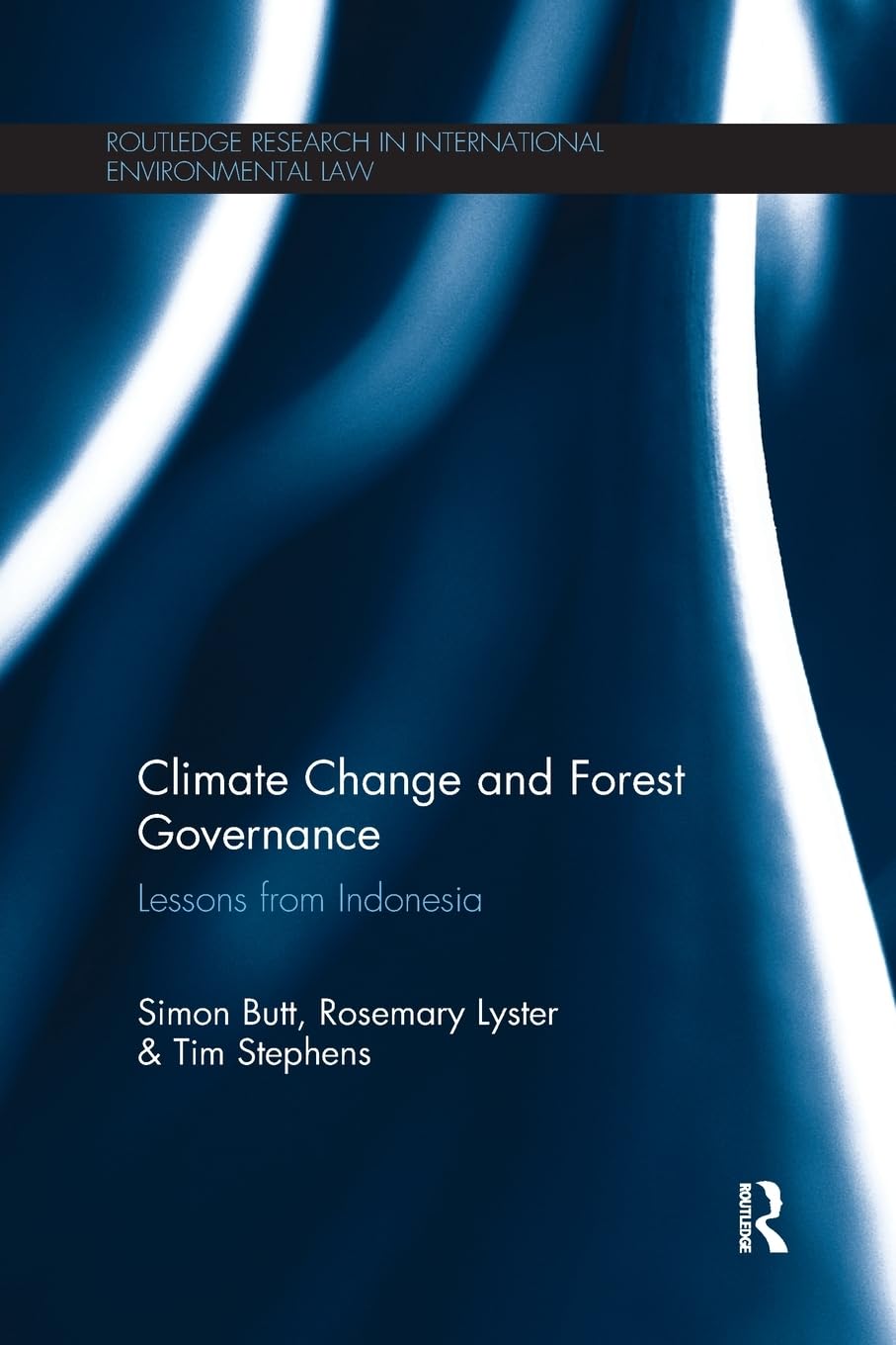 Climate Change and Forest Governance: Lessons from Indonesia (Routledge Research in International Environmental Law),Used