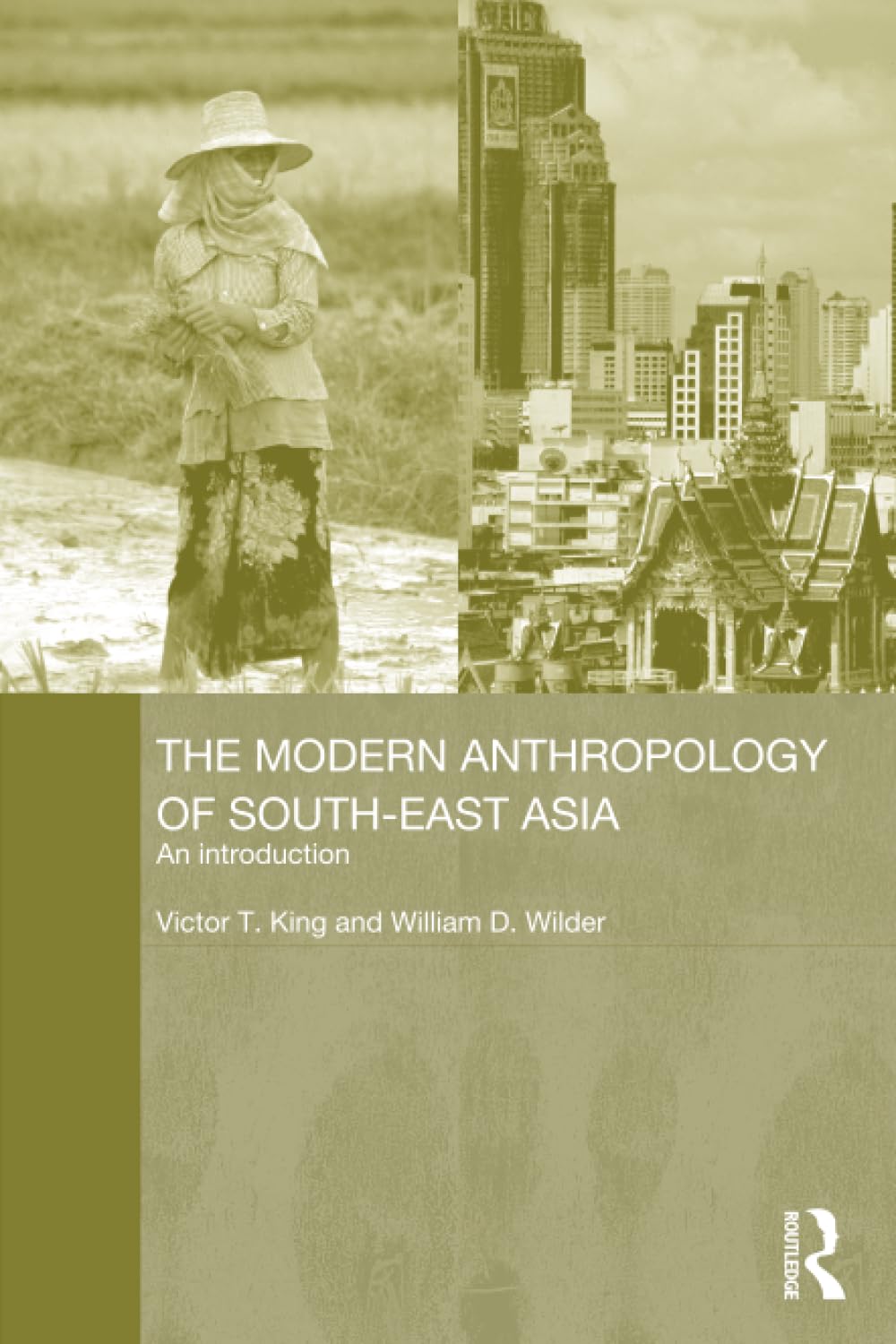 The Modern Anthropology of SouthEast Asia,Used