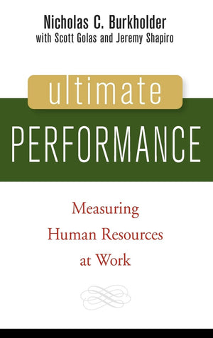 Ultimate Performance: Measuring Human Resources At Work,Used