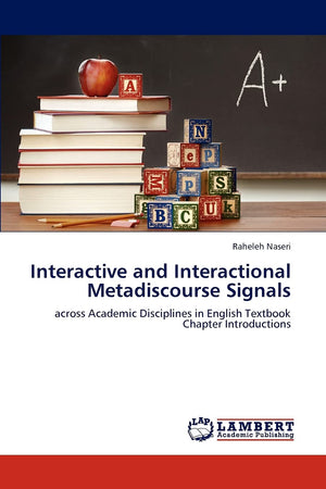 Interactive and Interactional Metadiscourse Signals: across Academic Disciplines in English Textbook Chapter Introductions,Used